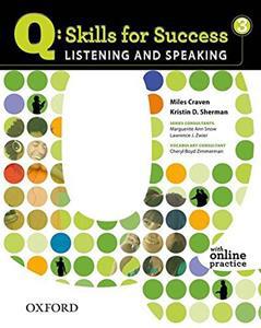 Q SKILLS FOR SUCCESS: LISTENING AND SPEAKING 3: STUDENT BOOK (+ONLINE PRACTICE)