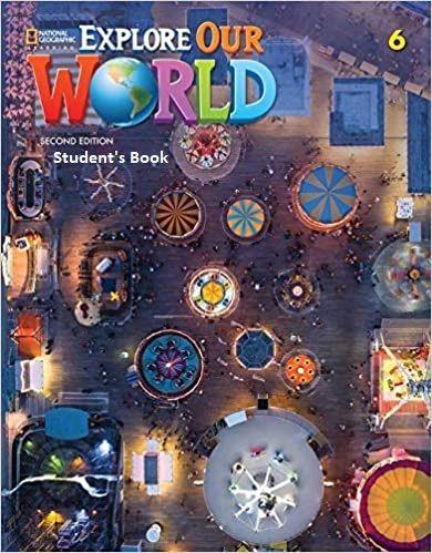 EXPLORE OUR WORLD 6 ST/BK 2ND ED