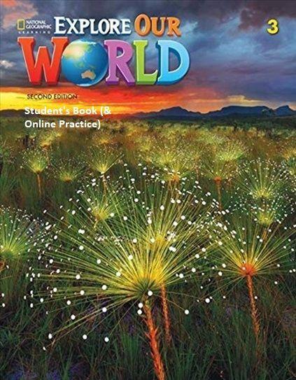 * EXPLORE OUR WORLD 3 ST/BK (+ONLINE) 2ND ED
