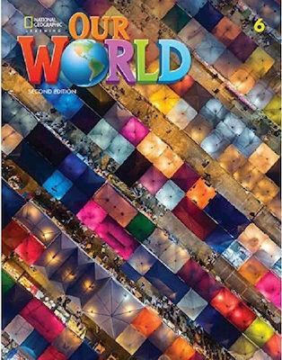 OUR WORLD 6 ST/BK (+E-BOOK +ONLINE) 2ND ED