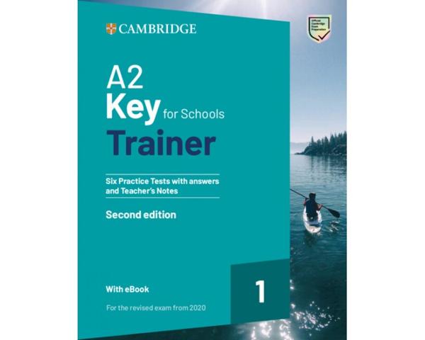 KEY FOR SCHOOLS TRAINER 1 W/ANSWERS (+TCHR'S NOTES +AUDIO +EBOOK) 2ND EDITION 2022
