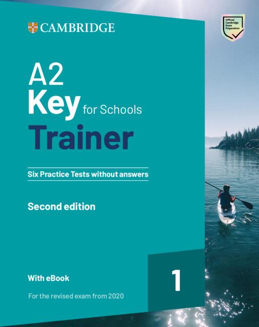 KEY FOR SCHOOLS TRAINER 1 ST/BK W/O ANSWERS + AUDIO 2ND EDITION (+EBOOK) 2022