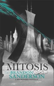 THE RECKONERS SERIES (1.5): MITOSIS