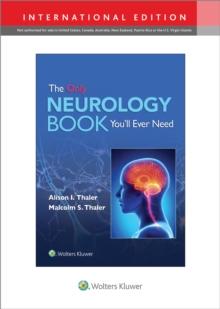 ONLY NEUROLOGY BOOK YOU'LL EVER NEED: PRINT + EBOOK WITH MULTIMEDIA
