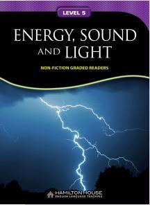 ENERGY, SOUND AND LIGHT (NON FICTION READERS LVL 5)