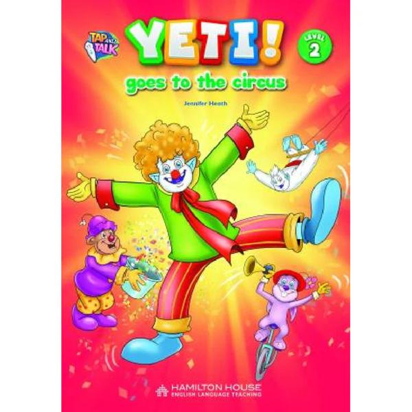 YETI (2) GOES TO THE CIRCUS
