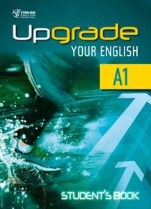 UPGRADE YOUR ENGLISH A1 ST/BK